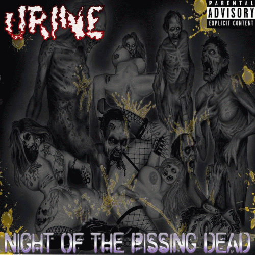 Night of the Pissing Dead